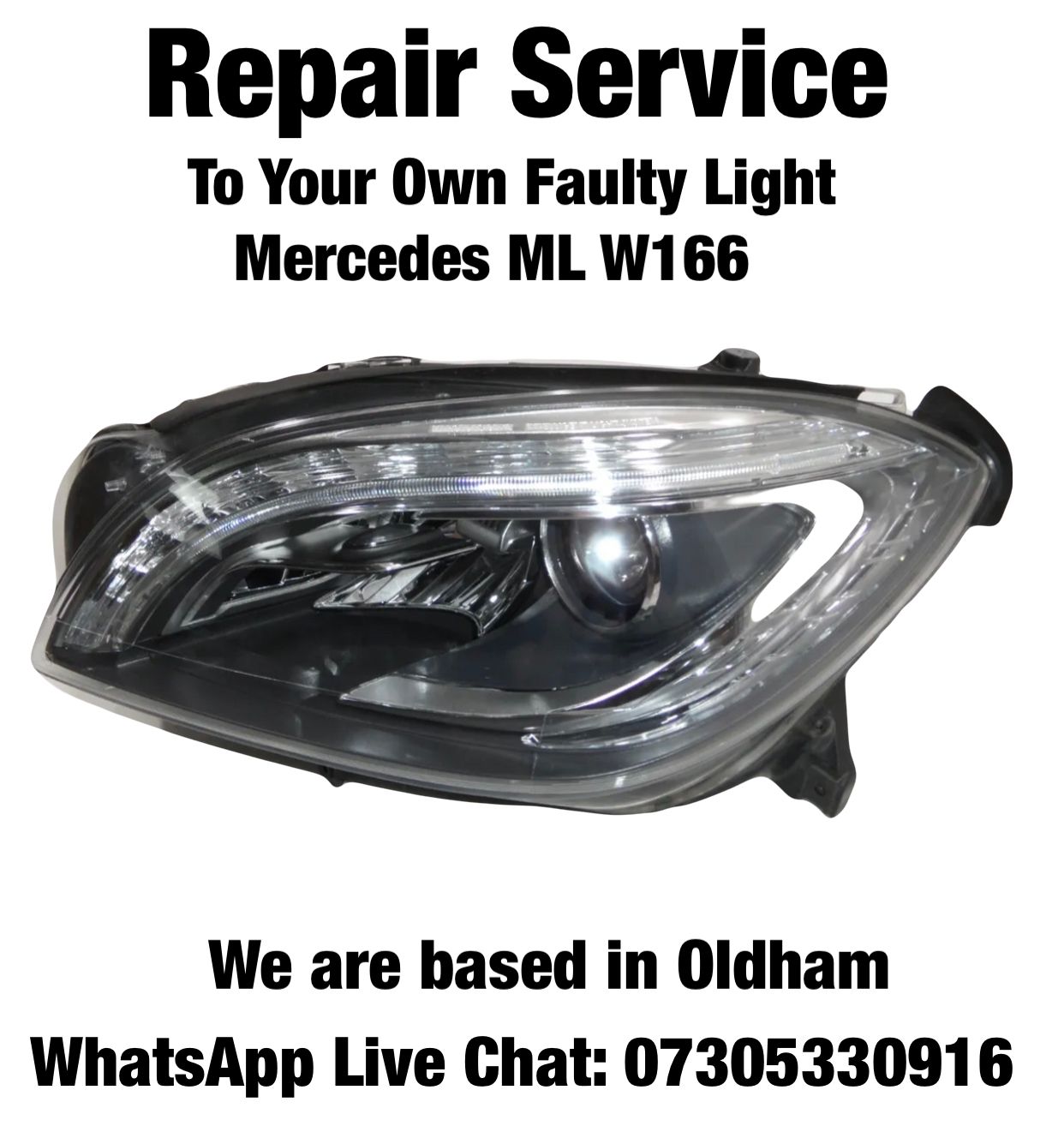 Mercedes A Class B Class C Class E Class S Class CL ML and GL LED Headlights Repair Service